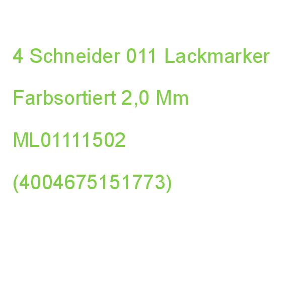 Schneider 011 Lackmarker Farbsortiert 2,0 Mm, 4 Set ML01111502 (4004675151773)