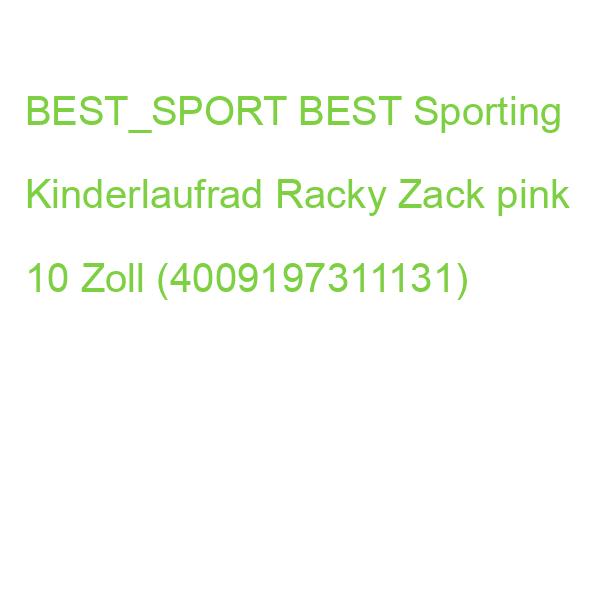 BEST_SPORT Kinderlaufrad Racky Zack pink 10 Zoll (4009197311131)