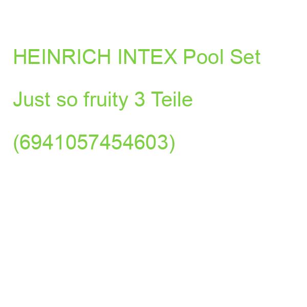 HEINRICH Pool Set Just so fruity 3 Teile (6941057454603)
