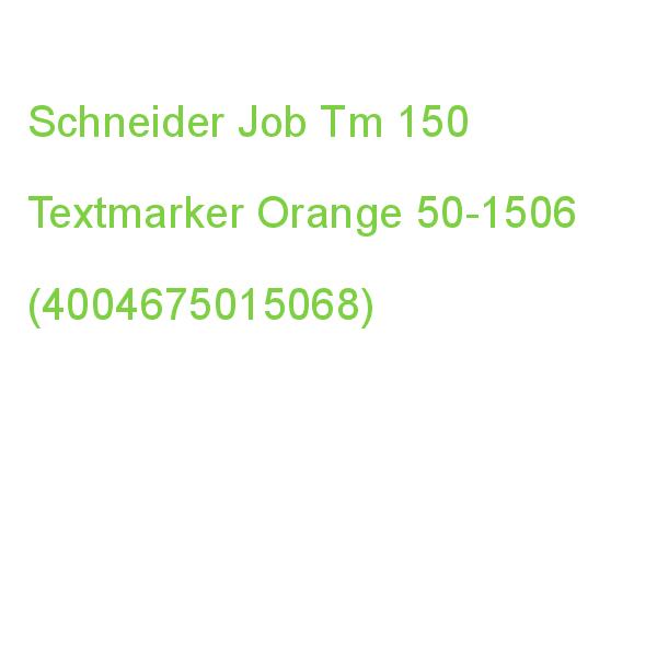 Schneider Job Tm 150 Textmarker Orange, 1 St. 50-1506 (4004675015068)