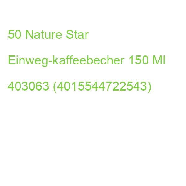 50 Nature Star Einweg-kaffeebecher 150 Ml 403063 (4015544722543)