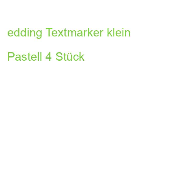 edding Textmarker klein Pastell 4 Stück