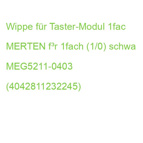 Wippe für Taster-Modul 1fac MERTEN f³r 1fach (1/0) schwa MEG5211-0403 (4042811232245)
