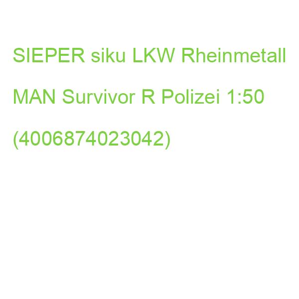 SIEPER siku LKW Rheinmetall MAN Survivor R Polizei 1:50 (4006874023042)