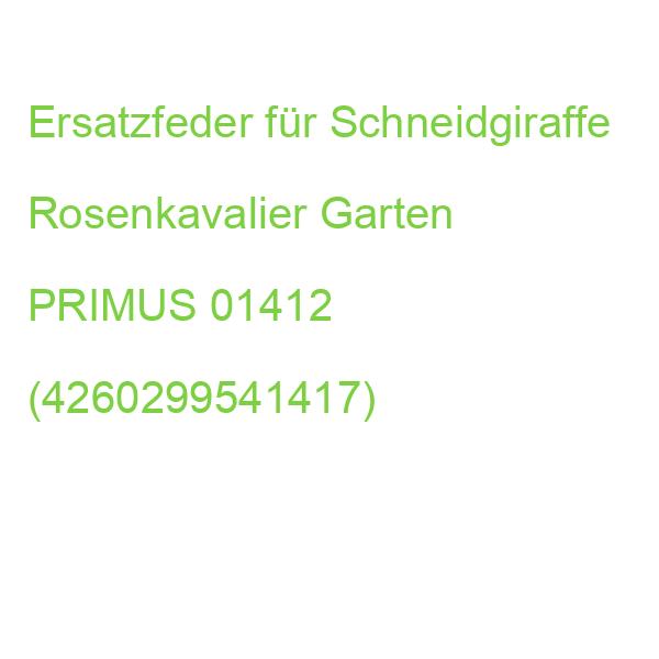 Ersatzfeder für Schneidgiraffe Rosenkavalier Garten PRIMUS 01412 (4260299541417)