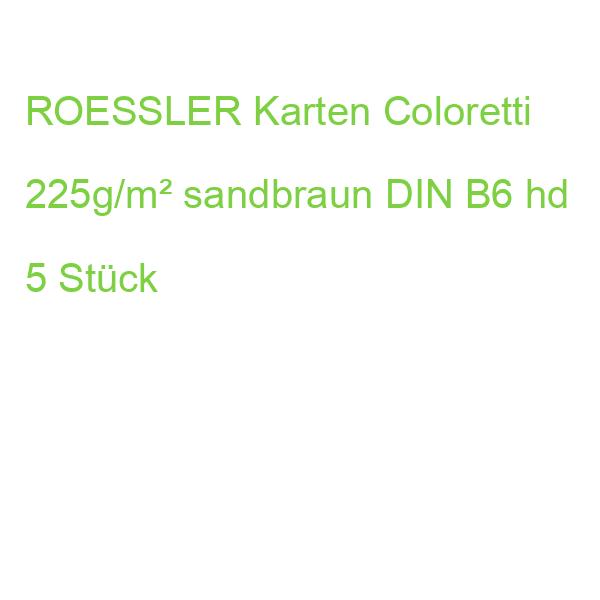 ROESSLER RÖSSLER Karten Coloretti 225g/m² sandbraun DIN B6 hd 5 Stück (4014970412783)