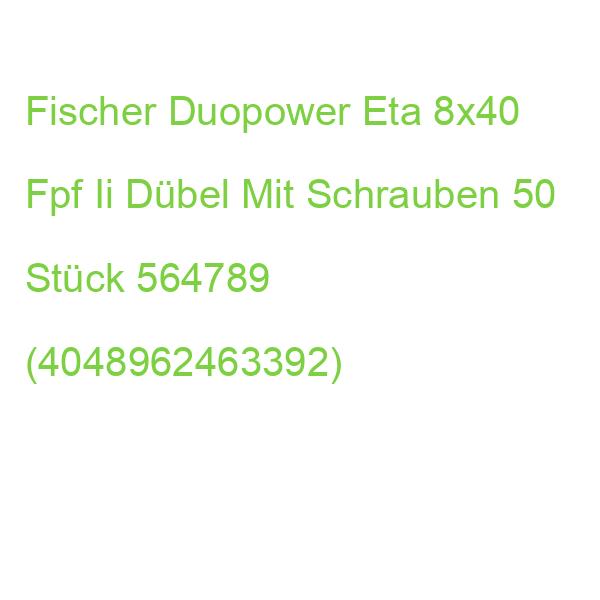 Fischer Duopower Eta 8x40 Fpf Ii 564789 Dübel Mit Schrauben  8 Mm X 10 Mm, 50 St. (4048962463392)