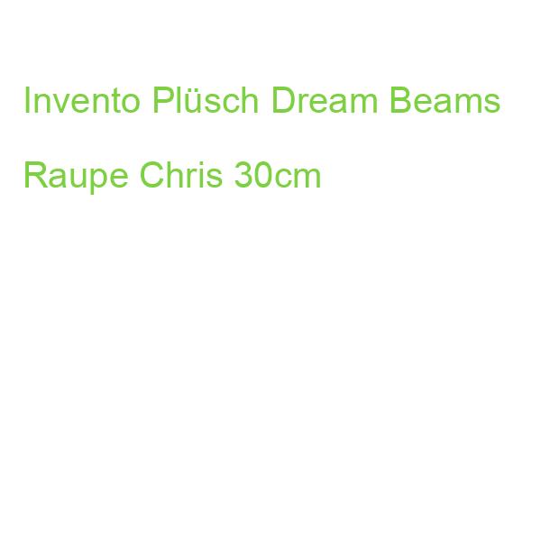 INVENTO Plüsch Dream Beams Raupe Chris 30cm (6922846000805)