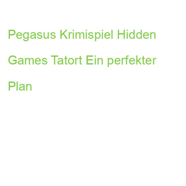 PEGASUS Krimispiel Hidden Games Tatort Ein perfekter Plan (4260686490939)