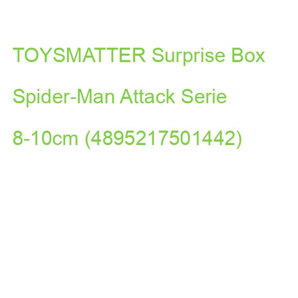 TOYSMATTER Surprise Box Marvel Spider-Man Attack Serie 8-10cm (4895217501442)