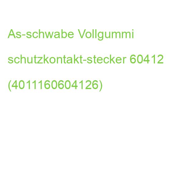 As-schwabe Vollgummi schutzkontakt-stecker 60412 (4011160604126)