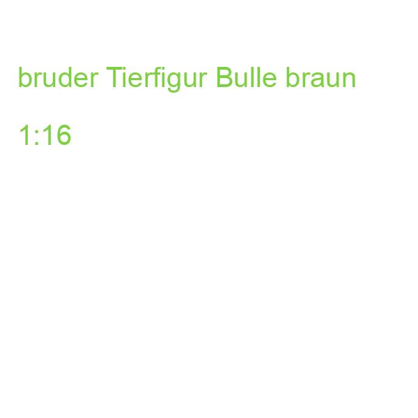 bruder Tierfigur Bulle braun 1:16