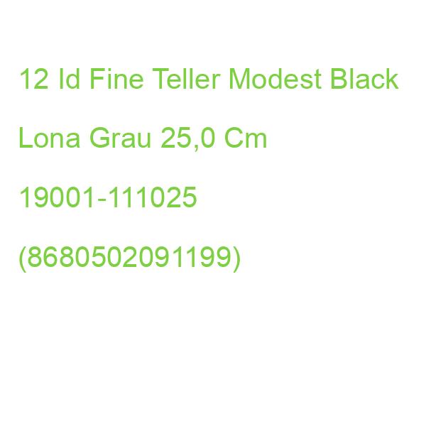 12 Id Fine Teller Modest Black Lona Grau 25,0 Cm 19001-111025 (8680502091199)