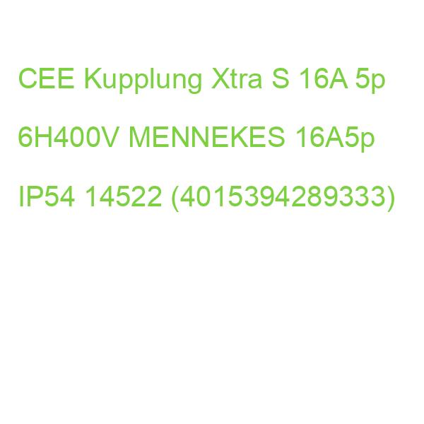 CEE Kupplung Xtra S 16A 5p 6H400V MENNEKES 16A5p IP54 14522 (4015394289333)