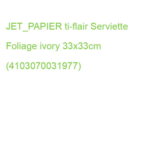 JET_PAPIER ti-flair Servietten Foliage ivory 33x33cm 20 Stück 3-lagig (4103070031977)