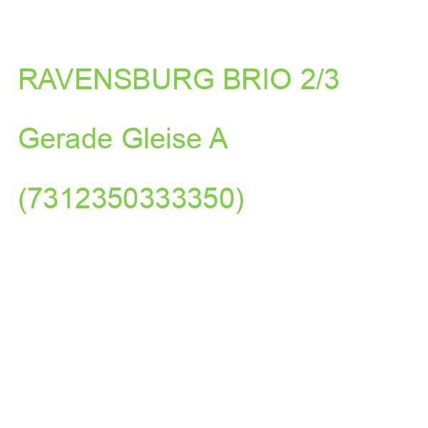 RAVENSBURG BRIO 2/3 Gerade Gleise A (7312350333350)
