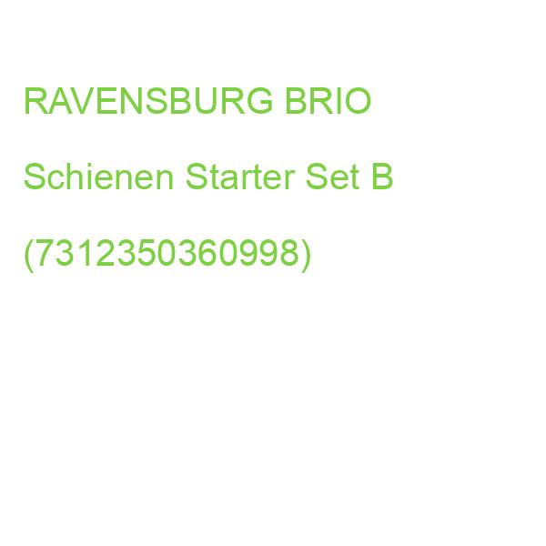 RAVENSBURG BRIO Schienen Starter Set B (7312350360998)