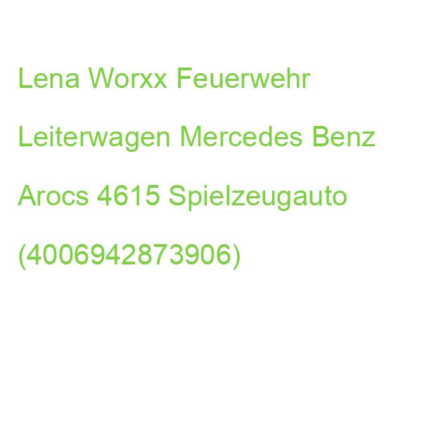 Lena Worxx Feuerwehr Leiterwagen Mercedes Benz Arocs 4615 Spielzeugauto (4006942873906)