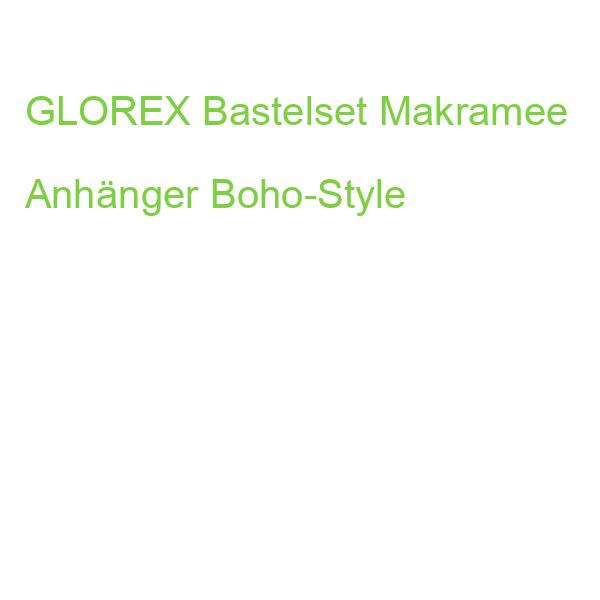 GLOREX Bastelset Makramee Anhänger Boho-Style