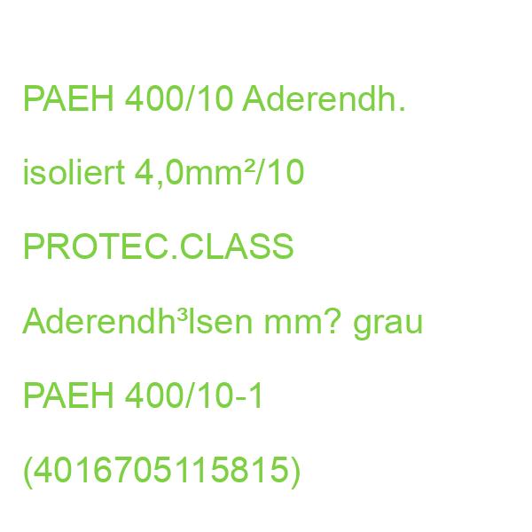 PAEH 400/10 Aderendh. isoliert 4,0mm²/10 PROTEC.CLASS Aderendh³lsen mm? grau PAEH 400/10-1 (4016705115815)