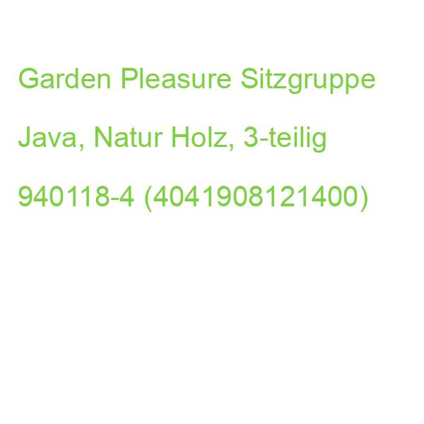 Garden Pleasure Sitzgruppe Java, Natur Holz, 3-teilig 940118-4 (4041908121400)
