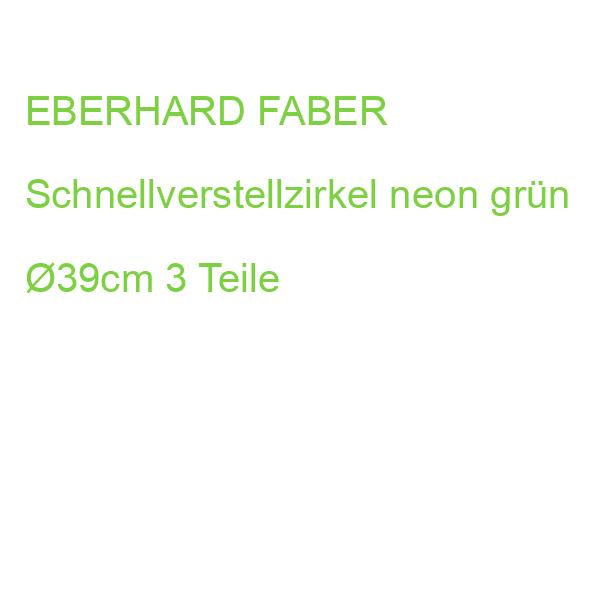 EBERHARD FABER Schnellverstellzirkel neon grün 39cm 3 Teile