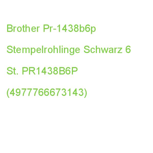Brother Pr-1438b6p Stempelrohlinge Schwarz 6 St. PR1438B6P (4977766673143)
