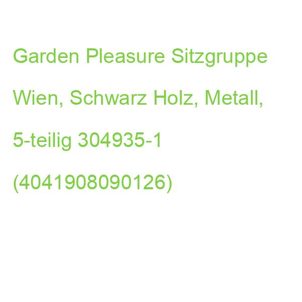 Garden Pleasure Sitzgruppe Wien, Schwarz Holz, Metall, 5-teilig 304935-1 (4041908090126)