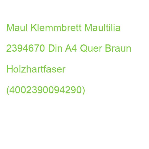 Maul Klemmbrett Maultilia 2394670 Din A4 Quer Braun Holzhartfaser (4002390094290)