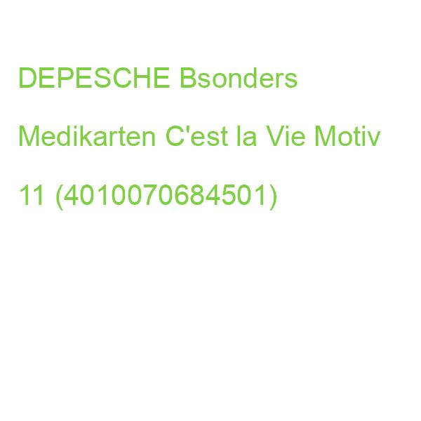 DEPESCHE Bsonders Medikarten C'est la Vie Motiv 11