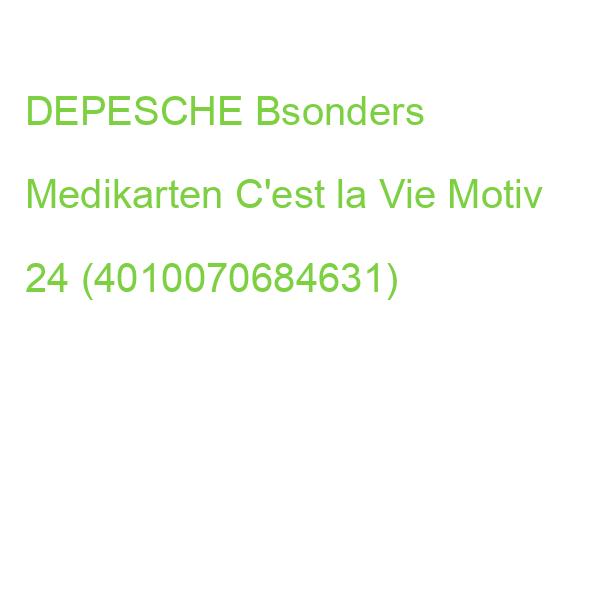 DEPESCHE Bsonders Medikarten C'est la Vie Motiv 24