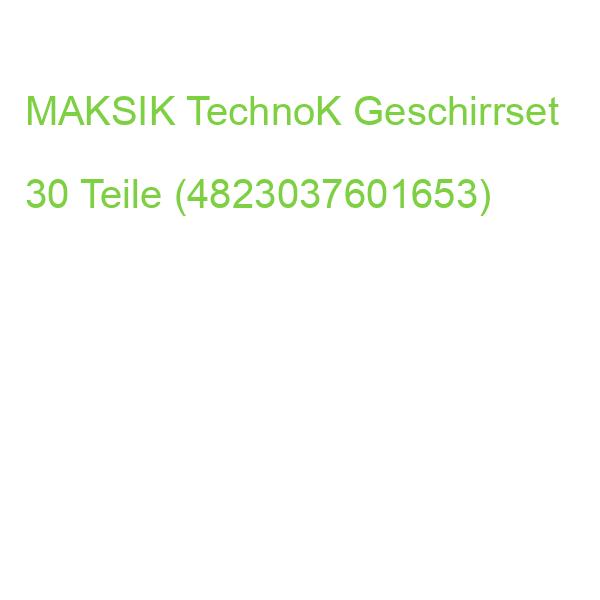 MAKSIK TechnoK Geschirrset 30 Teile (4823037601653)