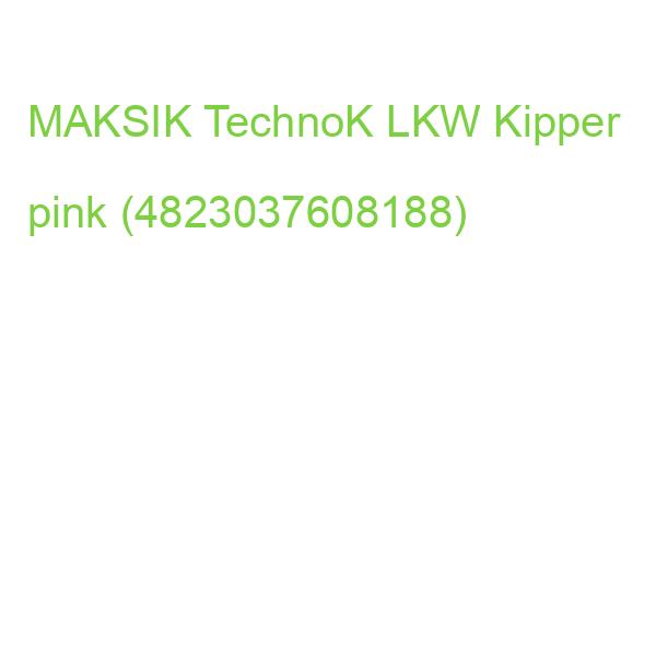 MAKSIK TechnoK LKW Kipper pink (4823037608188)
