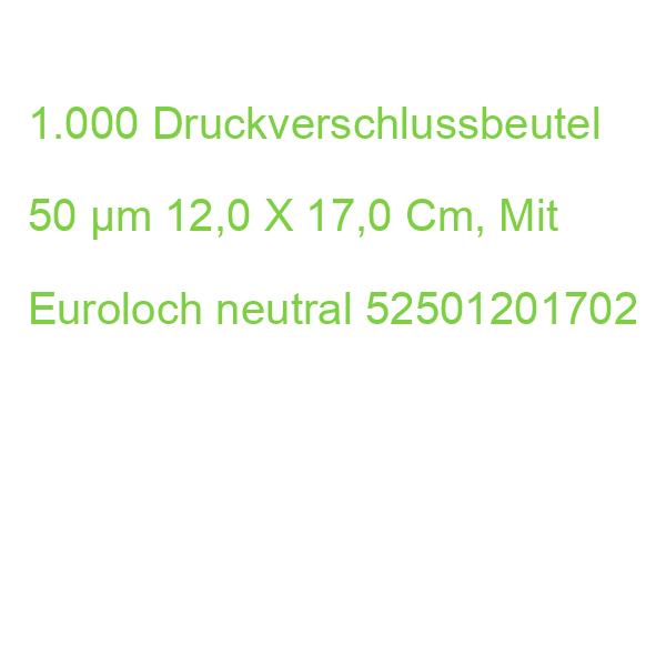 1.000 Druckverschlussbeutel 50 µm 12,0 X 17,0 Cm, Mit Euroloch neutral 52501201702