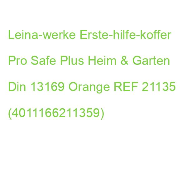 Leina-werke Erste-hilfe-koffer Pro Safe Plus Heim & Garten Din 13169 + Erweiterung Orange REF 21135 (4011166211359)