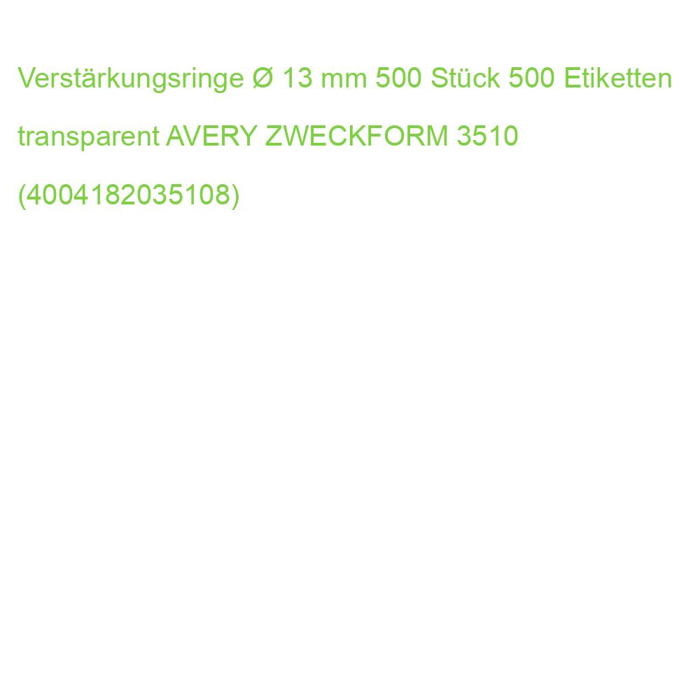 Verstärkungsringe  13 mm 500 Stück 500 Etiketten transparent AVERY ZWECKFORM 3510 (4004182035108)