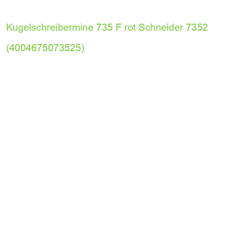 Großraummine Express 735 F rot (dokumentenecht) SCHNEIDER 7352 (4004675073525)