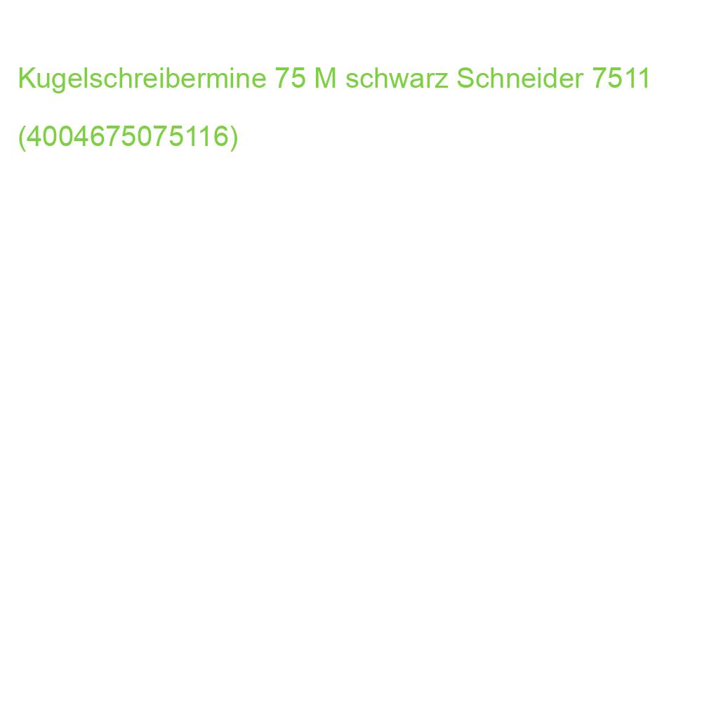 Kugelschreibermine Express 75 M schwarz (dokumentenecht) SCHNEIDER 7511 (4004675075116)