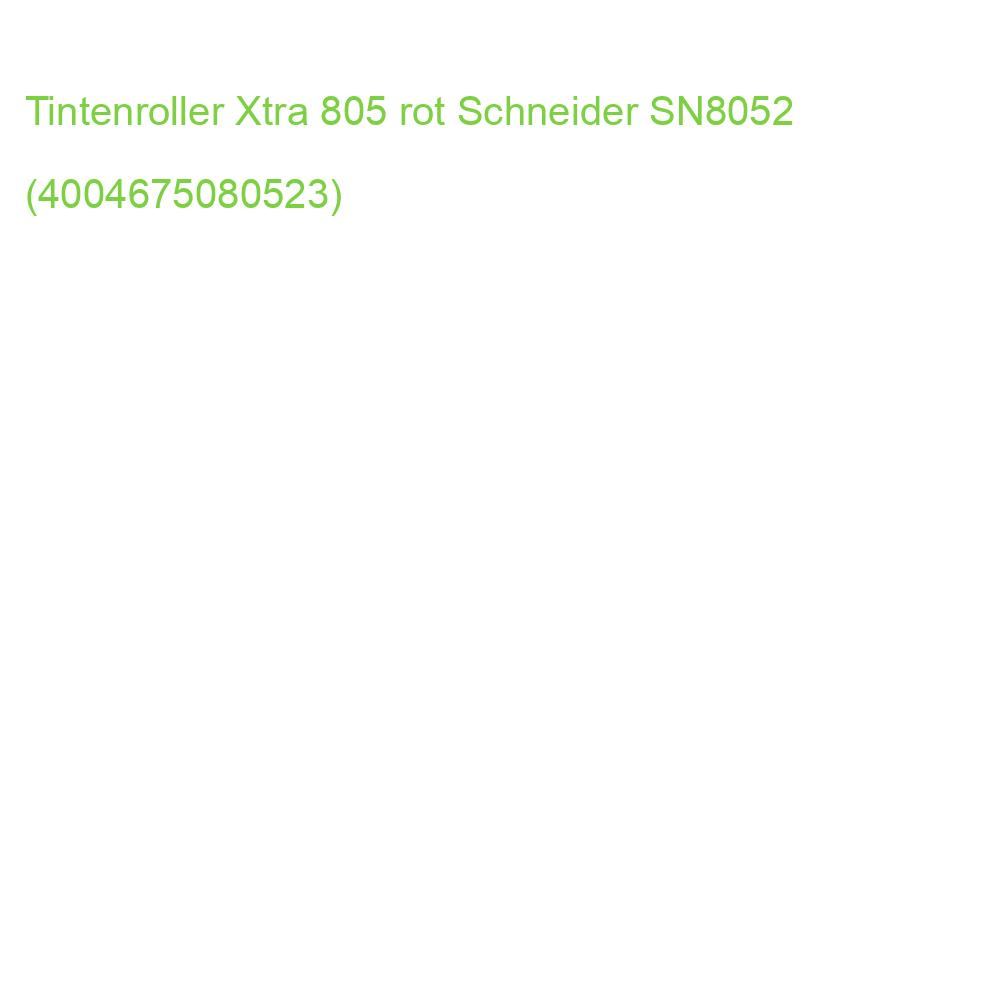 Tintenroller Xtra 805 0,5 mm rot SCHNEIDER SN8052 (4004675080523)