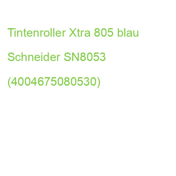 Tintenroller Xtra 805 0,5 mm blau SCHNEIDER SN8053 (4004675080530)