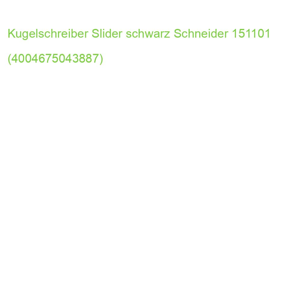 Kugelschreiber Slider Basic M schwarz (dokumentenecht) SCHNEIDER 151101 (4004675043887)