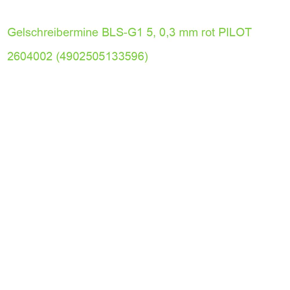 Gelschreibermine BLS-G1 5, 0,3 mm rot PILOT 2604002 (4902505133596)