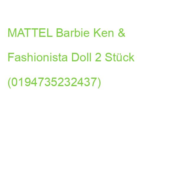 MATTEL Barbie Ken & Fashionista Doll 2 Stück (0194735232437)