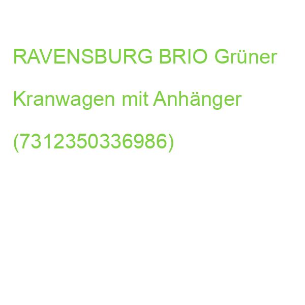 RAVENSBURG BRIO Grüner Kranwagen mit Anhänger (7312350336986)