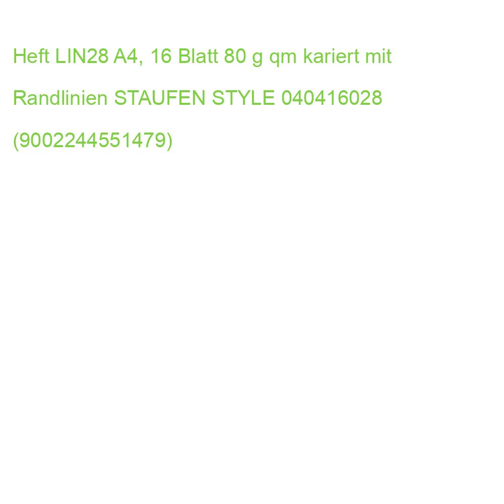 Heft LIN28 A4, 16 Blatt 80 g qm kariert mit Randlinien STAUFEN STYLE 040416028 (9002244551479)