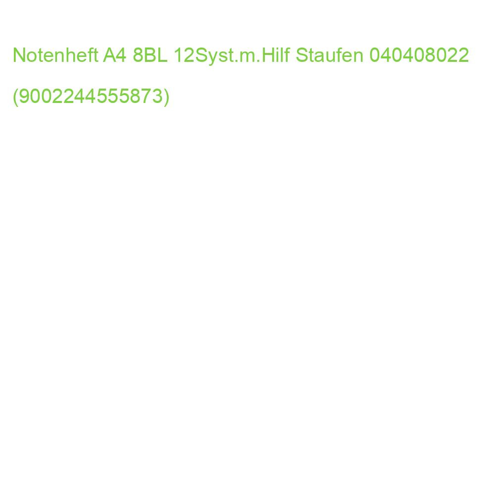 Notenheft A4, 8 Blatt 80 g qm 12 Notensysteme + Hilfslinien STAUFEN STYLE 040408022 (9002244555873)