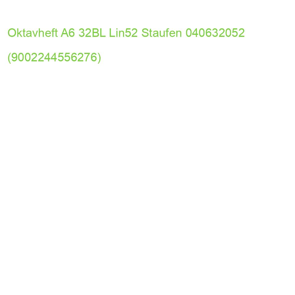 Oktavheft LIN52 A6, 32 Blatt 80,g qm 5mm kariert STAUFEN STYLE 040632052 (9002244556276)