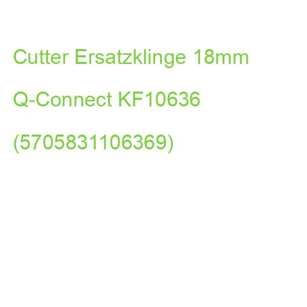 Cutter 18 mm Ersatzklingen 12 Stück Q-CONNECT KF10636 (5705831106369)