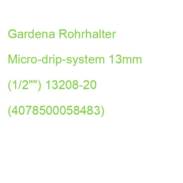 Gardena Rohrhalter Micro-drip-system 13mm (1/2