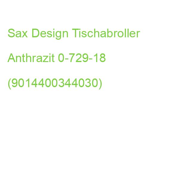 Sax Design Tischabroller Anthrazit 0-729-18 (9014400344030)